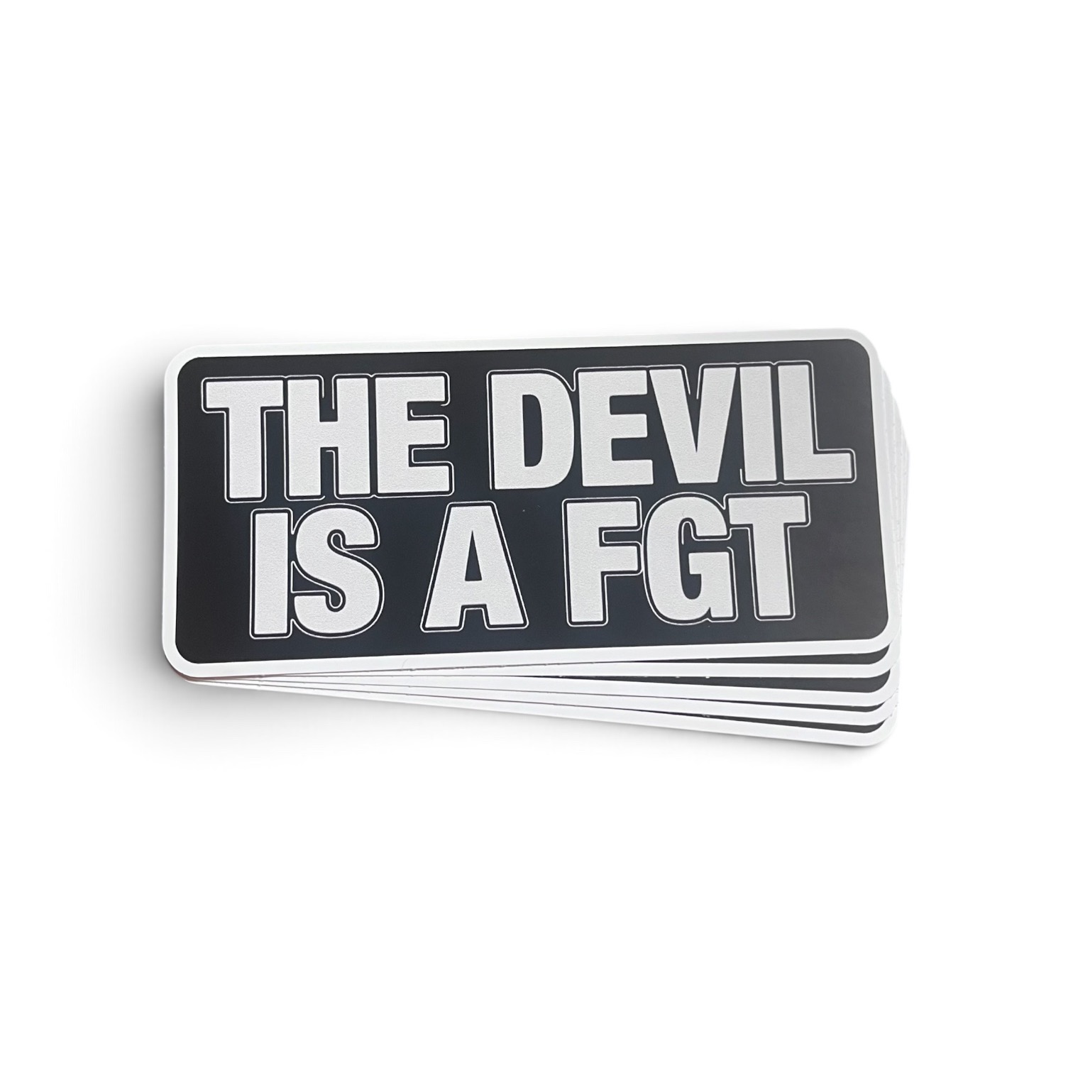 THE DEVIL IS A F****T